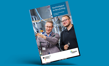 Titelseite der Broschüre "Nachhaltigkeit im Berufsalltag" Titelseite der Broschüre "Nachhaltigkeit im Berufsalltag"